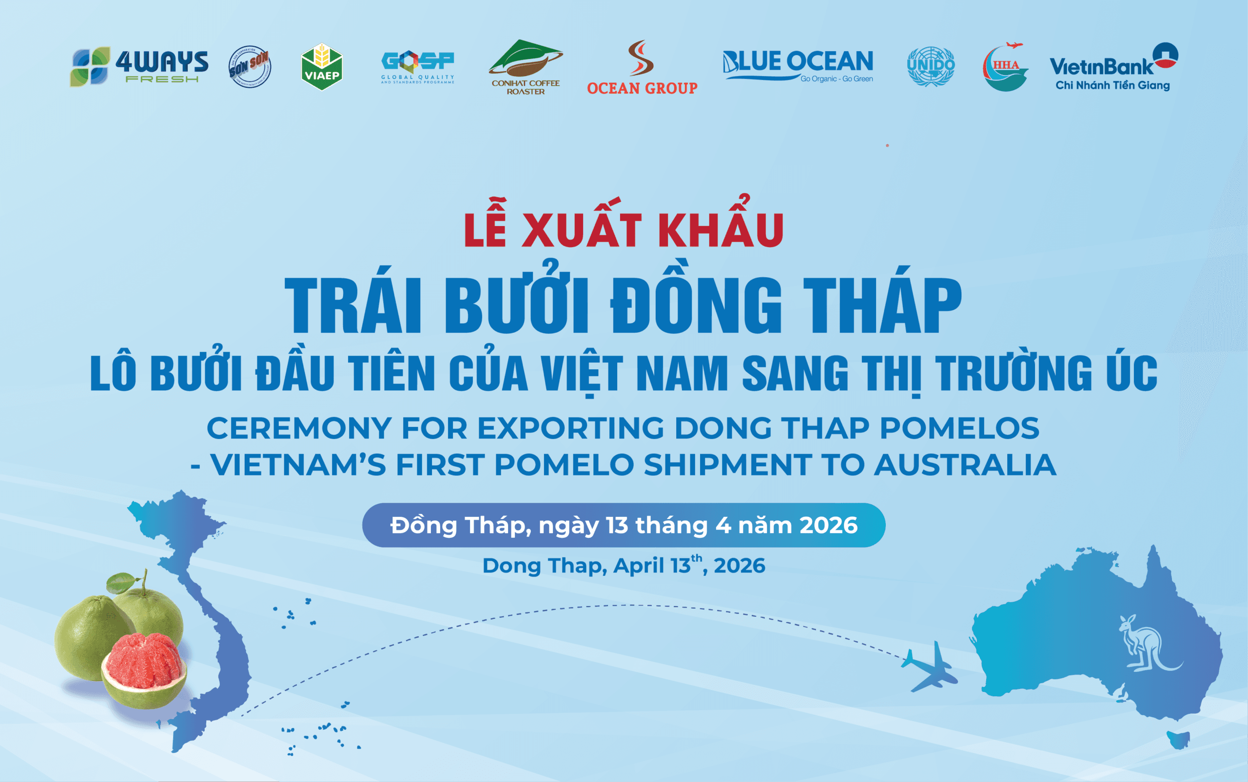 BLUE OCEAN PHỐI HỢP CÙNG UBND TỈNH ĐỒNG THÁP TỔ CHỨC THÀNH CÔNG “LỄ XUẤT KHẨU LÔ BƯỞI ĐẦU TIÊN CỦA VIỆT NAM SANG THỊ TRƯỜNG ÚC”